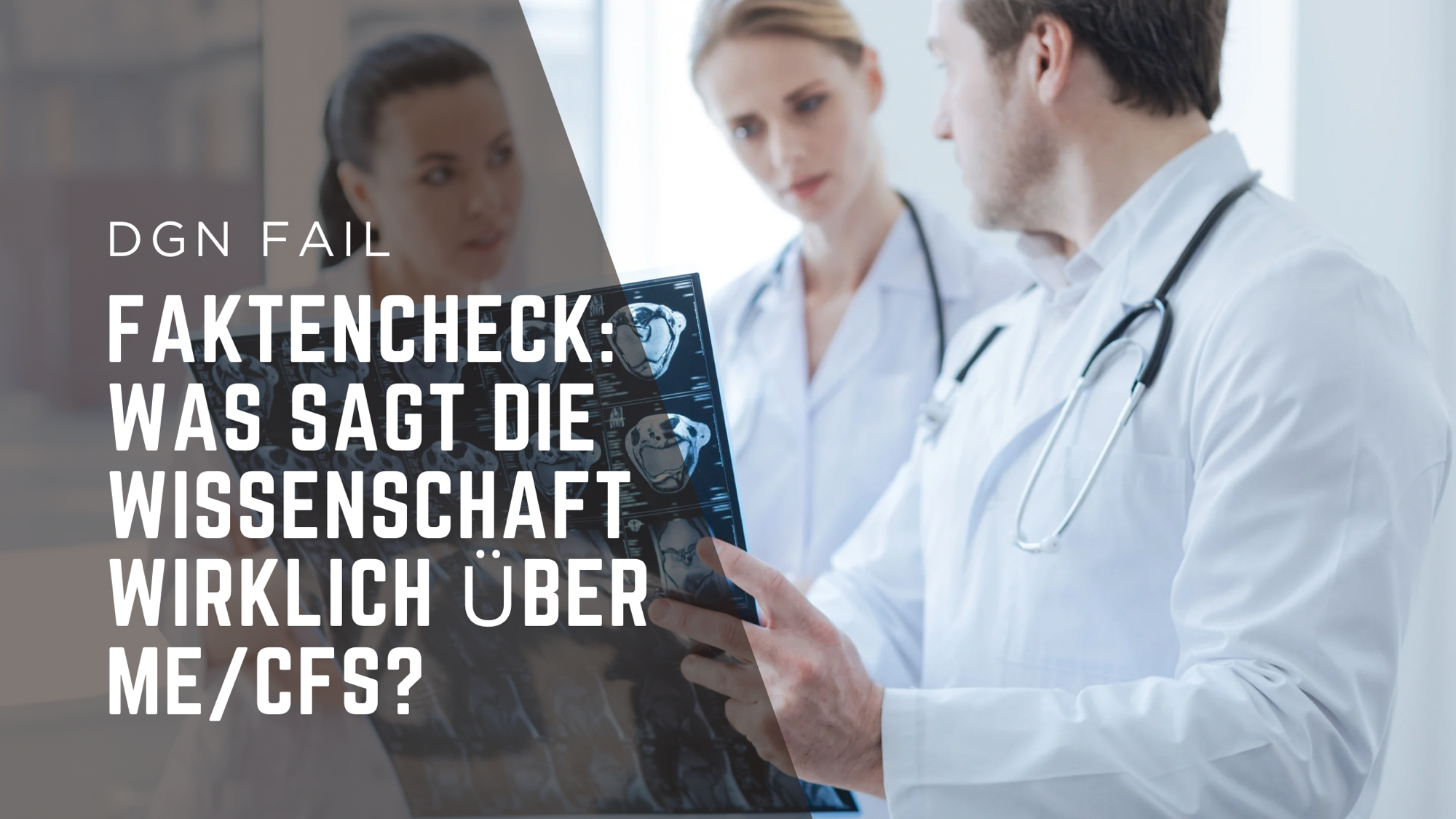 ME/CFS – Fehler in der DGN-Stellungnahme?